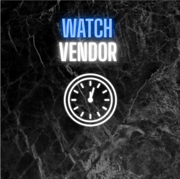 WATCH VENDOR